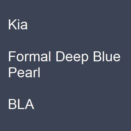 Kia, Formal Deep Blue Pearl, BLA.